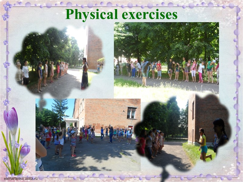Physical exercises